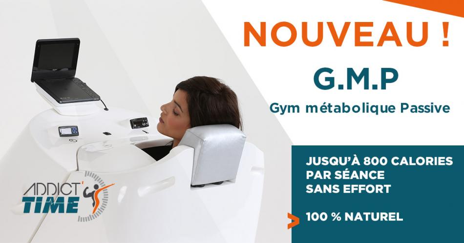 La Gym sans effort G.M.P (Gym Métabolique Passive) arrive chez Addict’time !
